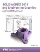 Shih, Randy Shih, Shih Randy - SOLIDWORKS 2019 and Engineering Graphics