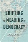 Jessica Graham, Jessica Lynn Graham - Shifting the Meaning of Democracy