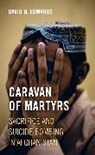 David B. Edwards, Edwards David B. - Caravan of Martyrs