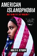 Khaled A. Beydoun - American Islamophobia