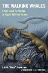 J. G. M. Thewissen, J. G. M. Hans Thewissen, J. G. M. ''Hans'' Thewissen, J. G. M. 'Hans' Thewissen - Walking Whales