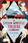 Vivan French, Vivian French, French Vivian - The Steam Whistle Theatre Company