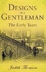 Judith Thomson, Judith Thomson - Designs of a Gentleman