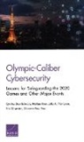 Cynthia Dion-Schwarz, Giacomo Persi Paoli, Nathan Ryan, Erik Silfversten, Julia A Thompson, Julia A. Thompson - Olympic-Caliber Cybersecurity
