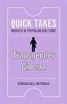 Rebecca Bell-Metereau - Transgender Cinema