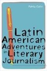 Pablo Calvi - Latin American Adventures in Literary Journalism