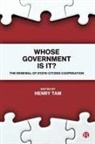 Henry Tam, Henry Tam - Whose government is it?