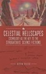 Kevin Reese - Celestial Hellscapes