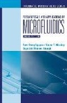 Nam-Trung Nguyen, Seyed Ali Mousavi Shaegh, Steven T. Wereley - Fundamentals and Applications of Microfluidics, Third Edition