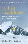 Deborah Baker, Baker Deborah - The Last Englishmen