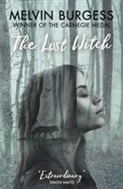 Melvin Burgess, Burgess Melvin - The Lost Witch
