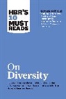 Robin J. Ely, Ely Robin J., Harvard Business Review, Sylvia Ann Hewlett, Harvard Business Review, David A. Thomas... - On Diversity