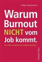 Helen Heinemann - Warum Burnout nicht vom Job kommt