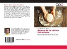 Ana Maria Montero Navarro - Raices de la cocina falconiana