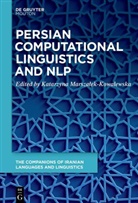 Katarzyna Marszaek-Kowalewska, Katarzyn Marszalek-Kowalewska, Katarzyna Marszalek-Kowalewska - Persian Computational Linguistics and NLP