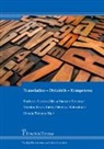 Barbara Ahrens, Silvi Hansen-Schirra, Silvia Hansen-Schirra, Monika Krein-Kühle, Monika Krein-Kühle u a, Michael Schreiber... - Translation - Didaktik - Kompetenz