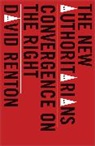David Renton, Renton David - The New Authoritarians