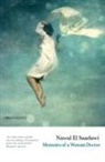 Nawal El Saadawi, Nawal El Saadawi - Memoirs of a Woman Doctor