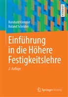 Reinhol Kienzler, Reinhold Kienzler, Roland Schröder - Einführung in die Höhere Festigkeitslehre