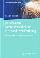Jan-Peer Rudolph - Cloudbasierte Potentialerschließung in der additiven Fertigung