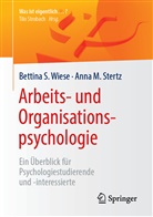 Anna M Stertz, Anna M. Stertz, Bettina Wiese, Bettina S Wiese, Bettina S. Wiese - Arbeits- und Organisationspsychologie