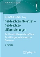 Sylvi Marlene Wilz, Sylvia Marlene Wilz - Geschlechterdifferenzen - Geschlechterdifferenzierungen