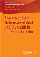 Heidkamp, Heidkamp, Birte Heidkamp, Davi Kergel, David Kergel - Praxishandbuch Habitussensibilität und Diversität in der Hochschullehre