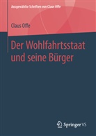 Claus Offe, Claus (Dr.) Offe - Der Wohlfahrtsstaat und seine Bürger