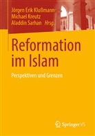 Jörgen Klußmann, Jörgen Erik Klußmann, Michae Kreutz, Michael Kreutz, Aladdin Sarhan - Reformation im Islam