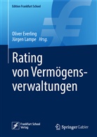Olive Everling, Oliver Everling, Lampe, Lampe, Jürgen Lampe - Rating von Vermögensverwaltungen