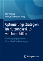 Marvi King, Marvin King, Trübestein, Trübestein, Michael Trübestein - Optimierungsstrategien im Nutzungszyklus von Immobilien