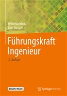 Gabi Förtsch, Heinz Meinholz - Führungskraft Ingenieur