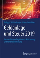Hans-Ulrich Dietz, Philipp K Lindmayer, Philipp K M Lindmayer, Philipp K. M. Lindmayer - Geldanlage und Steuer 2019