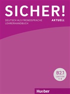 Claudi Böschel, Claudia Böschel, Susanne Wagner - Sicher! aktuell B2, m. 1 Buch
