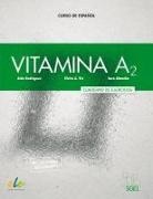 Sara Almuiña, Aid Rodriguez, Aida Rodriguez, Aíd Rodríguez, Aída Rodríguez, Elvira Viz... - Vitamina A2 Arbeitsbuch