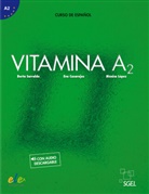 Ev Casarejos, Eva Casarejos, Mónica López, Bert Sarralde, Berta Sarralde - Vitamina A2 Kursbuch