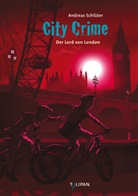 Andreas Schlüter, Markus Spang, Markus Spang - City Crime - Der Lord von London