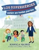 Kamala Harris, Penguin Random House, Mechal Renee Roe, Mechal Renee Roe - Los Superheroes estan en Todas Partes