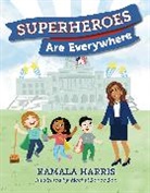 Kamala Harris, Penguin Random House, Mechal Renee Roe, Mechal Renee Roe - Superheroes Are Everywhere