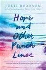 Julie Buxbaum - Hope and Other Punch Lines