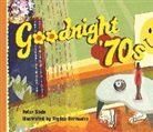 Peter Stein, Peter/ Bermudez Stein, Alyssa Bermudez - Goodnight '70s
