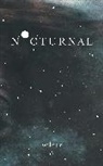 Lindsay O'Connell, Lindsay/ Wilderpoetry (COR) O'connell, Wilder Poetry, wilderpoetry - Nocturnal