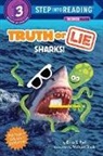 Erica S Perl, Erica S. Perl, Michael Slack, Michael Slack - Truth or Lie: Sharks!
