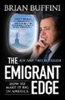 Brian Buffini - The Emigrant Edge