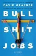 David Graeber, Graeber David - Bullshit Jobs A Theory