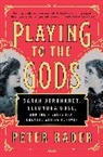 Peter Rader - Playing to the Gods