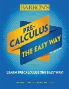 Lawrence Leff, Christina Pawlowski, Christina Pawlowski-Polanish - Precalculus: The Easy Way