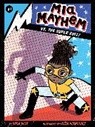 Kara West, Leeza Hernandez, Hernandez Leeza - Mia Mayhem Vs. The Super Bully
