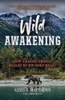 James Lund, Lund James, Greg J Matthews, Greg J. Matthews - Wild Awakening