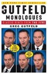 Greg Gutfeld, Gutfeld Greg - The Gutfeld Monologues